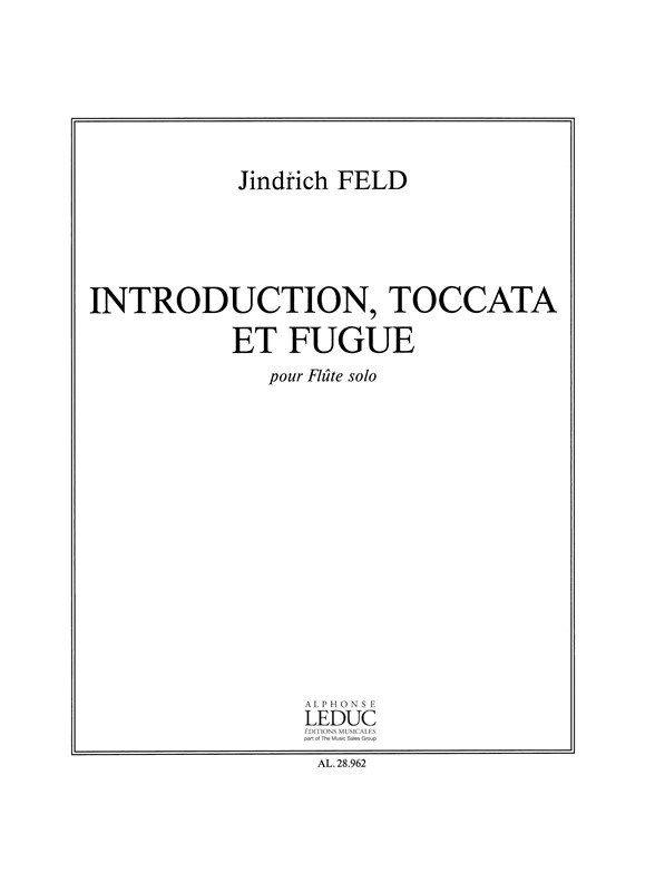 Introduction, toccata et fugue, pour flute solo. 9790046289620