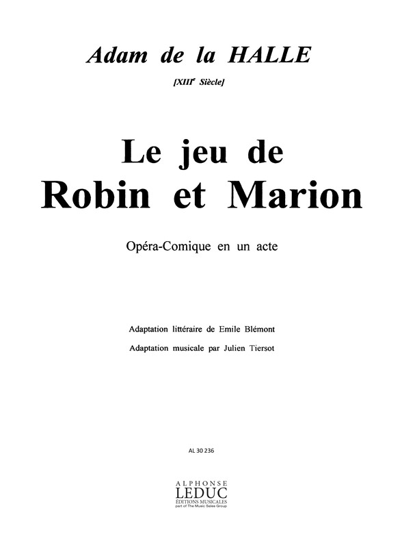 Jeu de Robin et Marion, Opéra-Comique en un acte