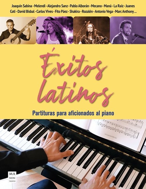 Éxitos latinos. Partituras para aficionados al piano