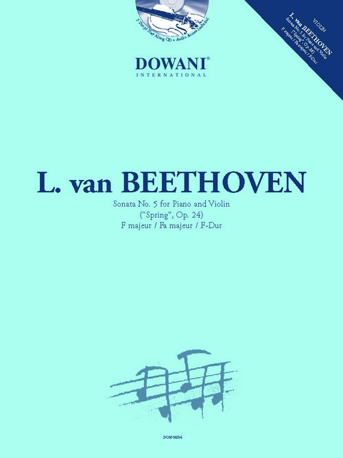 Sonata No. 5 for Piano and Violin: Spring, Op. 24 F Major, for Violin and Piano. 9789043160797