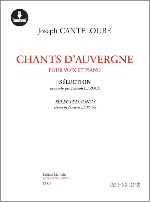 Chants d'Auvergne, pour voix et piano, séléction proposé par François Le Roux