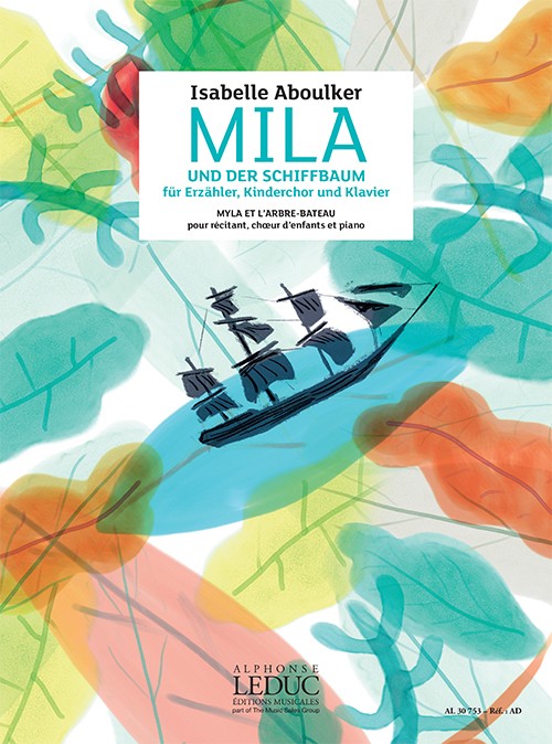 Mila und der Schiffbaum, für Erzähler, Kinderchor und Klavier