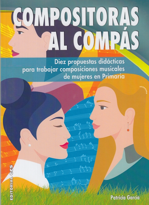 Compositoras al compás: Diez propuestas didácticas para trabajar composiciones musicales de mujeres en Primaria