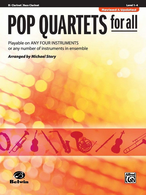 Pop Quartets for All: Playable on any four instruments or any number of instruments in ensemble, Clarinet