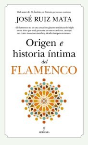 Origen e historia íntima del flamenco. 9788418709609