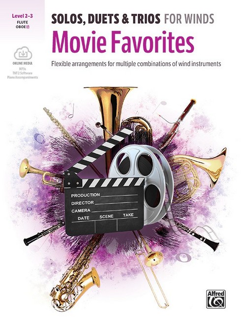 Solos, Duets & Trios for Winds: Movie Favorites: Flexible arrangements for multiple combinations of wind instruments, Flute, Oboe. 9781470641634