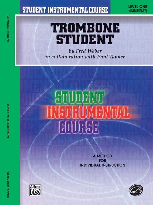 Student Instrumental Course: Trombone Student, Level I. 9780757904776