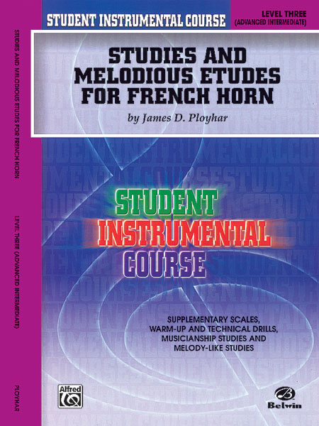 Student Instrumental Course, Studies and Melodious Etudes for French Horn, Level III. 9780757918032