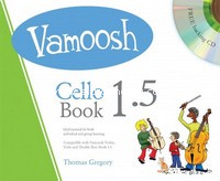 Vamoosh Cello Book 1.5. 9790900234551
