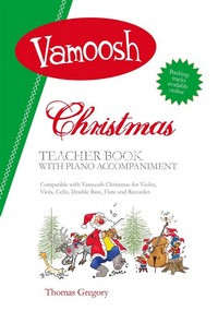 Vamoosh Christmas Teacher Book: with piano accompaniment, Piano Accompaniment