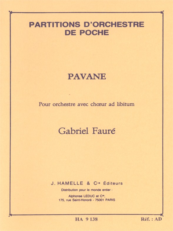Pavane Op. 50, pour orchestre avec choeur ad libitum