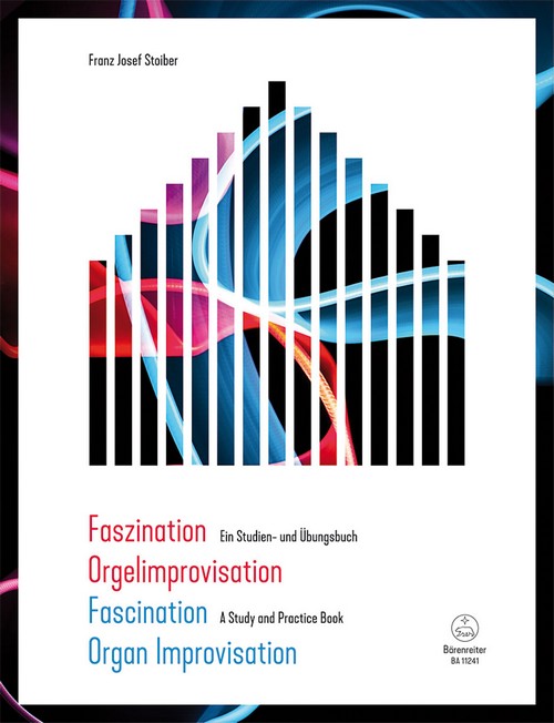 Fascination Organ Improvisation: A Study and Practice Book