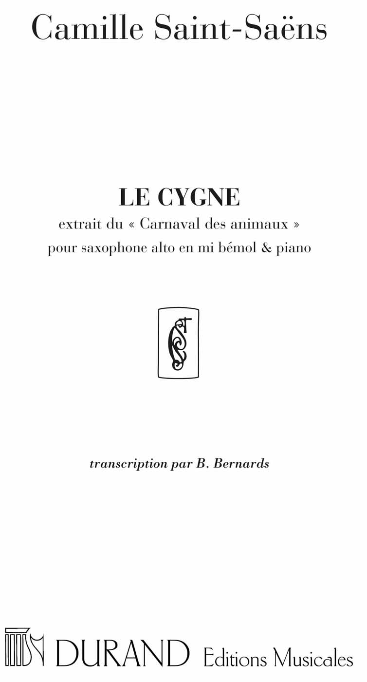 Le Cygne, extrait du Carnaval des animaux, transcription par B. Bernards, saxophone alto et piano