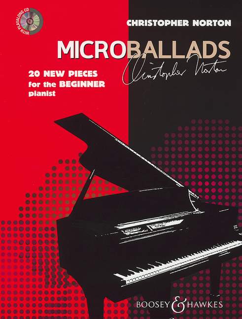 Microballads, 20 new pieces for the beginner to intermediate pianist, edition with CD