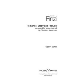 Romance, Elegy and Prelude, Arrangement for string quartet, set of parts