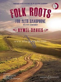 Folk Roots for Alto Saxophone, for alto saxophone and piano, edition with CD
