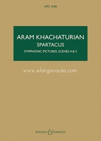 Spartacus: Symphonic Pictures, Scenes 4 & 5, for orchestra, study score. 9781784540852