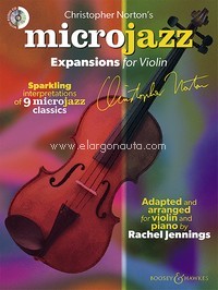 Microjazz Expansions for Violin, Sparkling interpretations of 9 Microjazz Classics, for violin and piano, edition with CD
