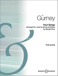 Four Songs, arranged for voice & string orchestra by Gerald Finzi, for voice and string orchestra, score