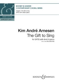 The Gift to Sing, for mixed choir (SATB divisi) and piano, choral score