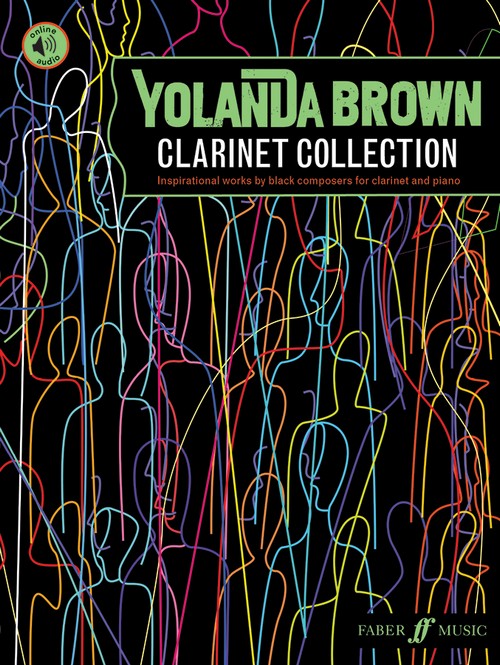 YolanDa Brown's Clarinet Collection: 11 inspirational works by black composers, Clarinet and Piano. 9780571542123