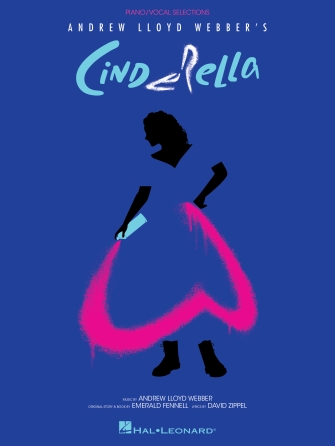 Cinderella: Based on the Original Album Recording, Piano, Vocal and Guitar. 9781705104491