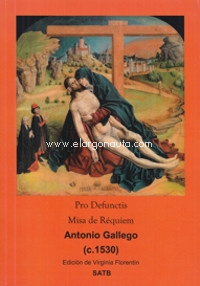 Pro Defunctis. Misa de Réquiem (c.1530), SATB