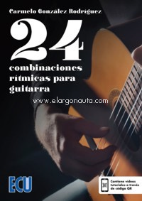 24 Combinaciones rítmicas para guitarra. 9788418573217