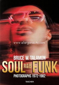 Soul R&B Funk: Photographs 1972-1982
