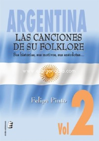 Argentina. Las canciones de su folklore. Vol. 2