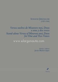 Versos sueltos de Miserere Mei, Deus, a una y dos voces = Stand-alone Verses of Miserere mei, Deus for One and Two Voices