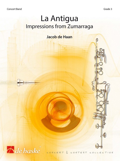 La Antigua: Impressions from Zumarraga, Concert Band/Harmonie, Score. 9790035246603