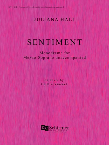 Sentiment: Monodrama, for Mezzo Soprano Voice