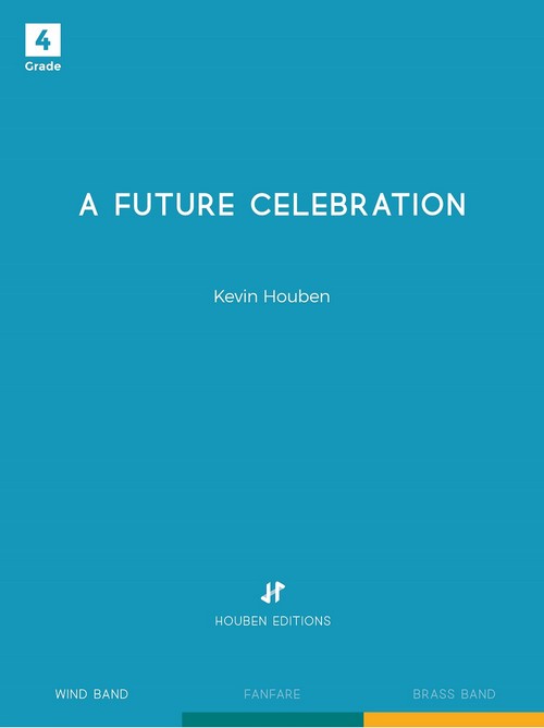 A Future Celebration, Concert Band/Harmonie, Score