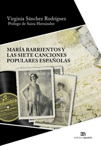 María Barrientos y las Siete canciones populares españolas. La transición a la canción de concierto, su amistad con Manuel de Falla y una grabación para la historia
