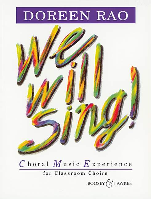 We Will Sing!, Choral Music Experience for Classroom Choirs, for children's choir, teacher's book