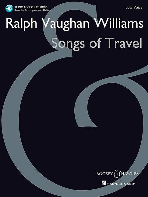 Songs of Travel, Low Voice and Piano