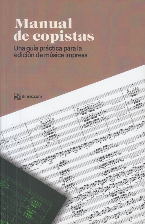Manual de copistas. Guía práctica para la edición de música impresa