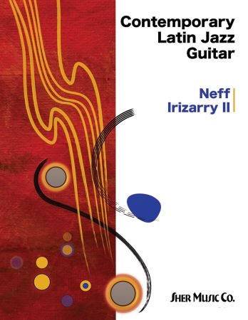 Contemporary Latin Jazz Guitar. 9780997661798