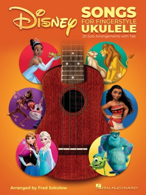 Disney Songs for Fingerstyle Ukulele: 20 Solo Arrangements with Tab
