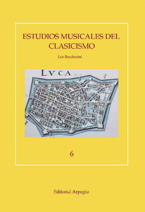 Estudios musicales del Clasicismo, 6: Los Boccherini. 9788415798606