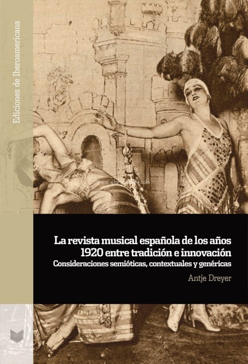 La revista musical española de los años 1920 entre tradición e innovación. Consideraciones semióticas, contextuales y genéricas. 9788491922520