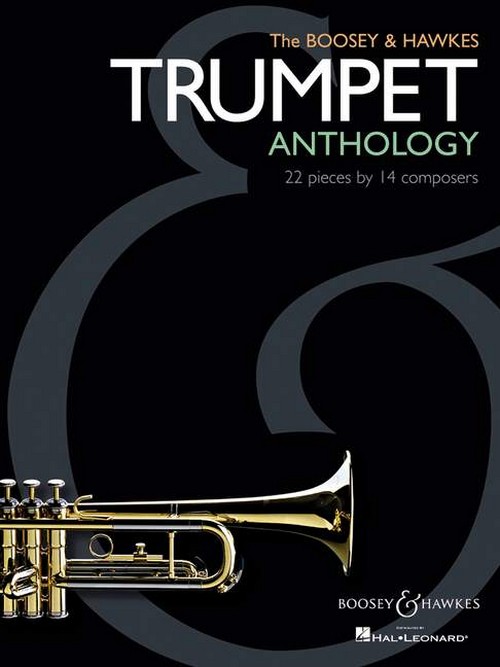 The Boosey & Hawkes Trumpet Anthology, 21 Pieces by 13 Composers, for trumpet and piano