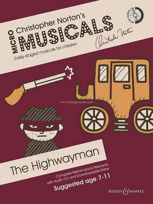 The Highwayman, Complete Performance Resource with Audio CD and Downloadable Extras, for soloists, choir and instruments (piano). 9780851629735