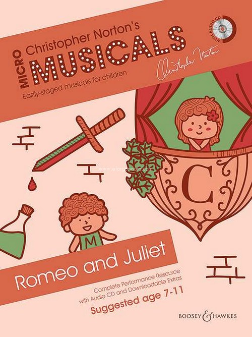 Romeo and Juliet, Complete Performance Resource with Audio CD and Downlooadable Extras, for soloists, choir and instruments (piano)