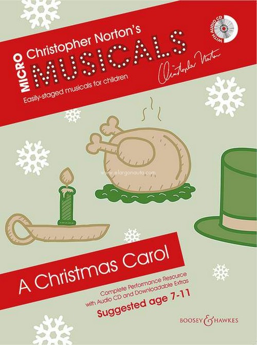 A Christmas Carol, Complete Performance Resource with Audio CD and Downloadable Extras, for soloists, choir and instruments (piano)