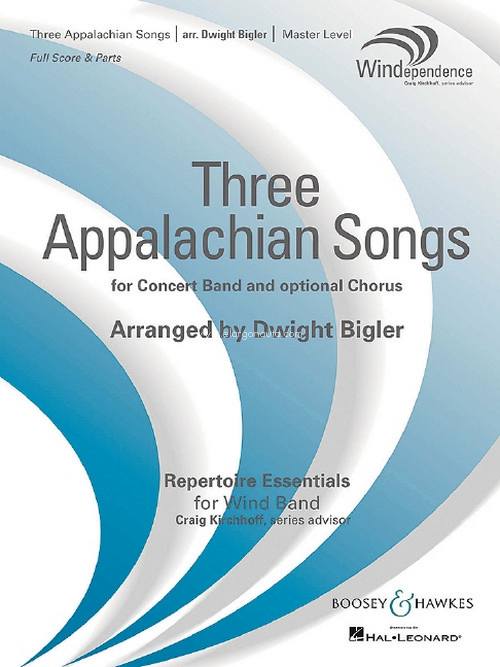 Three Appalachian Songs, for Concert Band and optional Chorus, for wind band, choir ad lib., score and parts. 9790051663996
