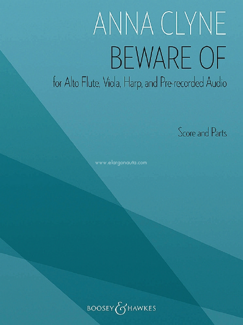 Beware Of, for Alto Flute, Viola, Harp, and Pre-recorded Audio, score and part. 9781540055354