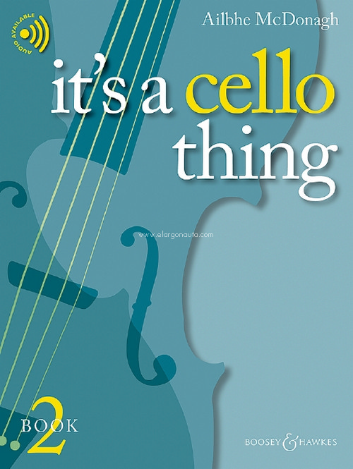 It's A Cello Thing, Book 2, for Cello and Piano
