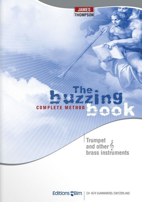 The Buzzing Book: Complete Method, Trumpet With Mp3 Accompaniment